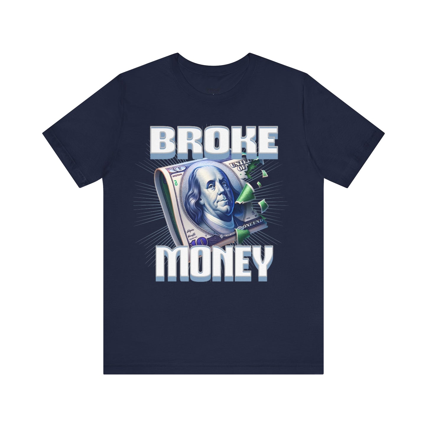 Broke Money Tee | Benjamin Franklin bill graphic, distressed cash design
