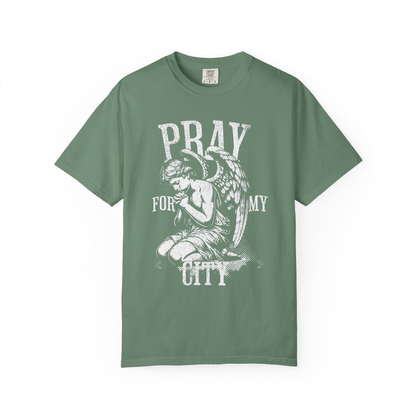 PRAY FOR MY CITY | Unisex Garment-Dyed T-shirt