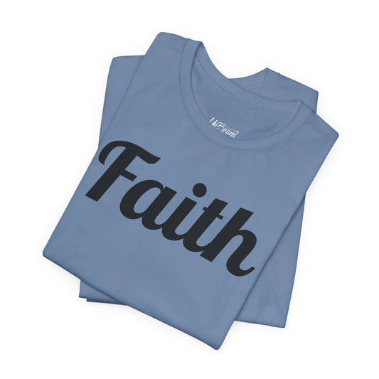 The word faith in Japanese writing |graphic T-shirt| unisex