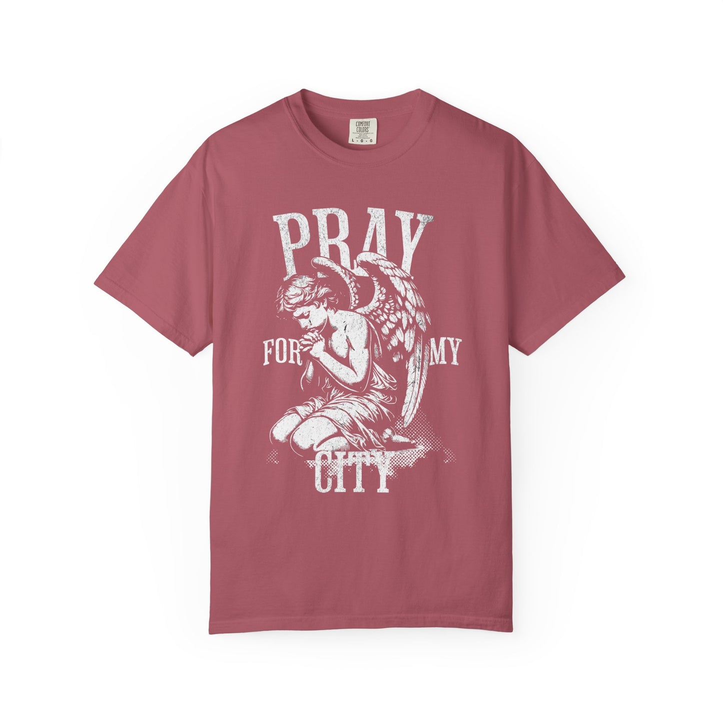 PRAY FOR MY CITY | Unisex Garment-Dyed T-shirt