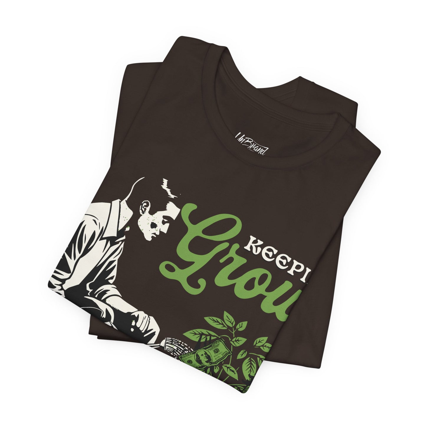 Keepin' Grow Don't Stop Hustling Tee | Gardener Plant Care Illustration