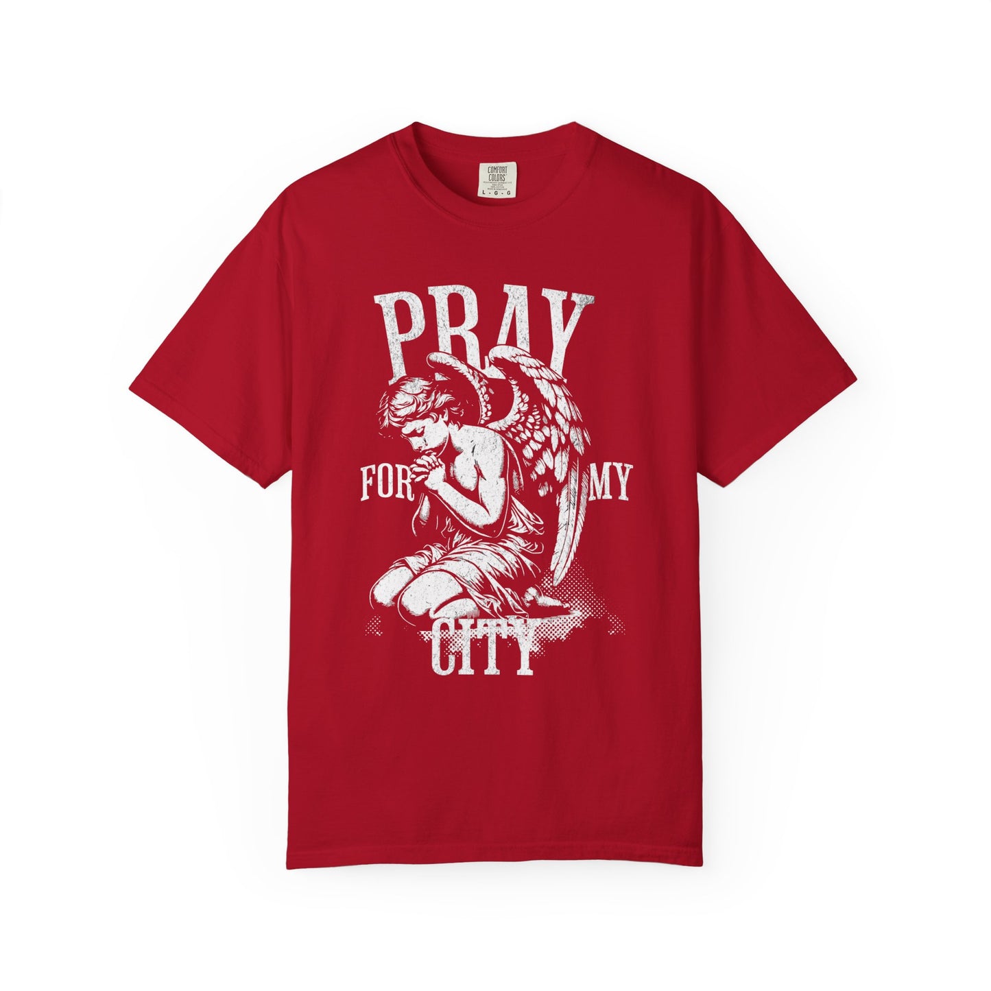 PRAY FOR MY CITY | Unisex Garment-Dyed T-shirt