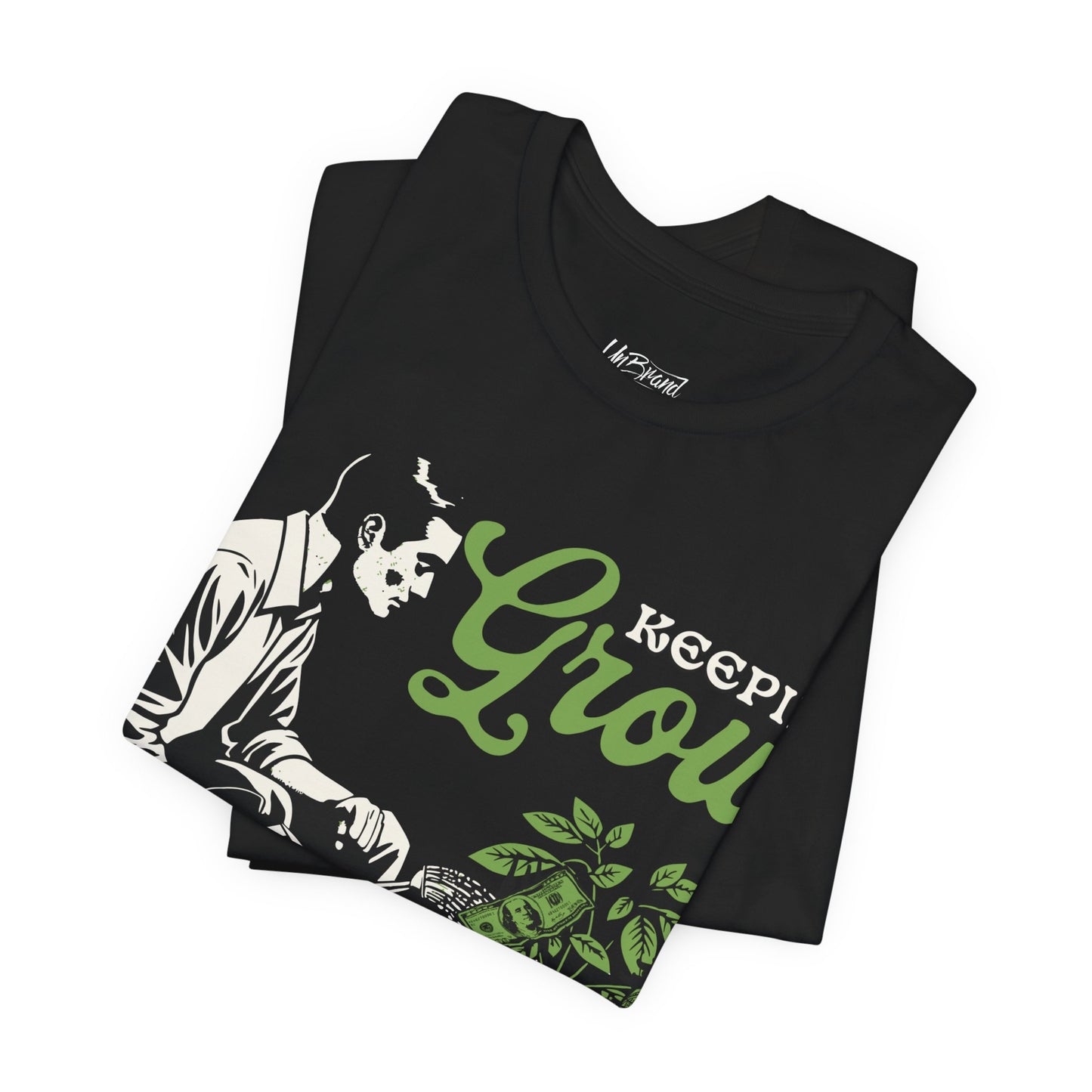 Keepin' Grow Don't Stop Hustling Tee | Gardener Plant Care Illustration