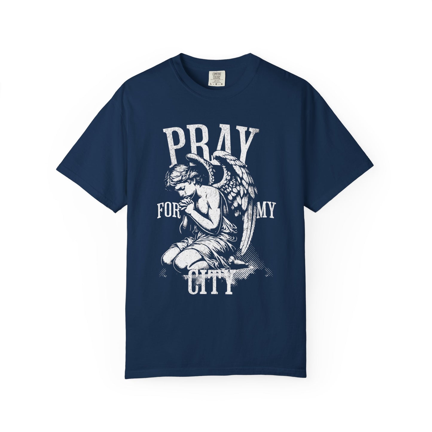 PRAY FOR MY CITY | Unisex Garment-Dyed T-shirt